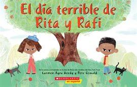 Imagen de portada para El día terrible de Rita y Rafi (Rita and Ralph's Rotten Day)