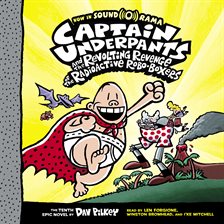 Imagen de portada para Captain Underpants and the Revolting Revenge of the Radioactive Robo-Boxers