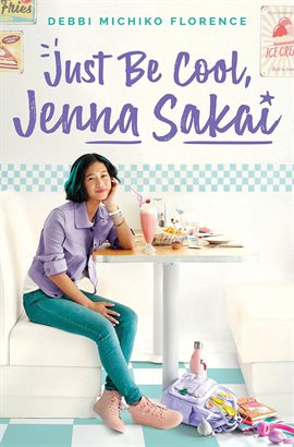 Imagen de portada para Just Be Cool, Jenna Sakai