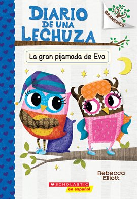 Cover image for La gran pijamada de Eva (Eva's Big Sleepover)