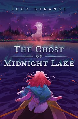 Cover image for The Ghost of Midnight Lake