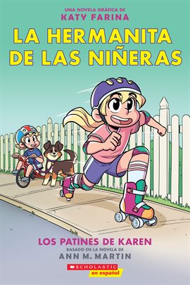 Cover image for La hermanita de las niñeras #2: Los patines de Karen (Karen's Roller Skates)