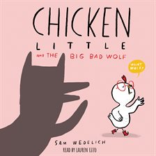 Cover image for Chicken Little and the Big Bad Wolf