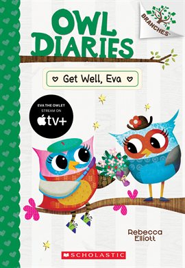 Cover image for Get Well, Eva: A Branches Book