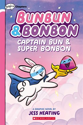 Cover image for Captain Bun & Super Bonbon