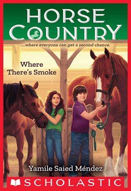 Cover image for Where There's Smoke (Horse Country #3)