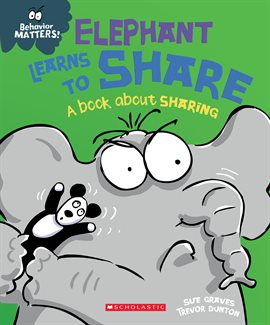 Imagen de portada para Elephant Learns to Share (Behavior Matters)