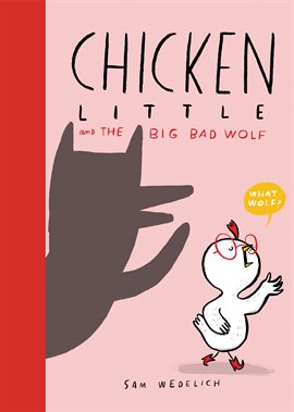 Imagen de portada para Chicken Little and the Big Bad Wolf