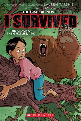 Cover image for I Survived the Attack of the Grizzlies, 1967