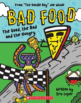 Cover image for The Good, the Bad and the Hungry
