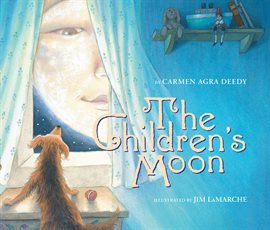 Imagen de portada para The Children's Moon (Digital Read Along)