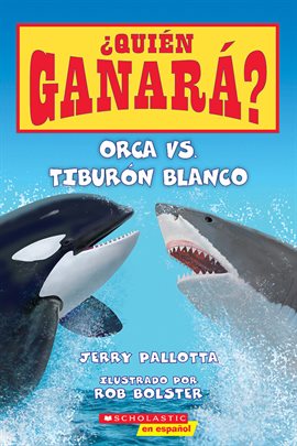 Cover image for Orca vs. Tiburón blanco (Who Would Win?: Killer Whale vs. Great White Shark)