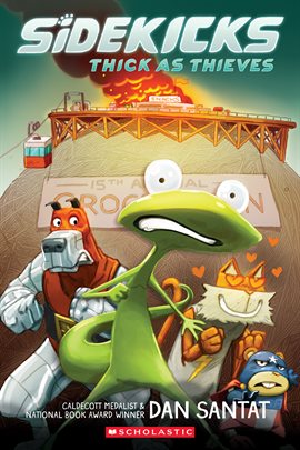 Sidekicks: Thick as Thieves