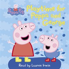 Cover image for Play Time for Peppa and George