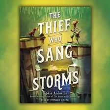 Imagen de portada para The Thief Who Sang Storms