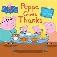 Imagen de portada para Peppa Gives Thanks