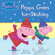 Cover image for Peppa Goes Ice Skating!