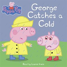 Cover image for George Catches a Cold