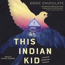 Cover image for This Indian Kid: A Native American Memoir (Scholastic Focus)