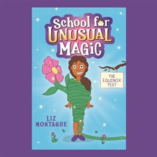 Cover image for The Equinox Test (School for Unusual Magic #1)