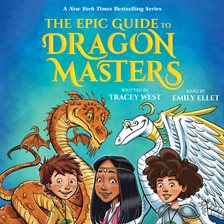 Cover image for The Epic Guide to Dragon Masters