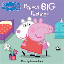 Cover image for Peppa's Big Feelings