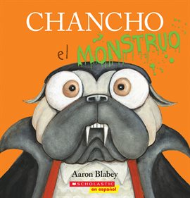 Chancho El Monstruo