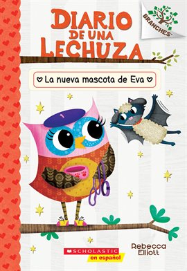 Eva's New Pet: A Branches Book (Owl Diaries #15) (Spanish Edition)