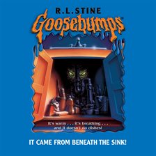 It Came From Beneath the Sink