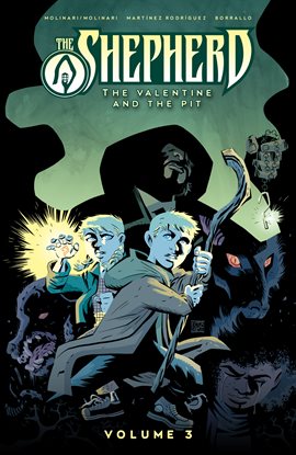 Imagen de portada para The Shepherd: The Valentine & The Pit Vol. 3