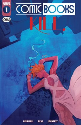 Cover image for Comic Books Kill!
