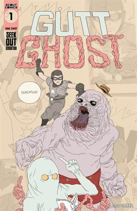 Imagen de portada para Gutt Ghost: Seek Out Sensation