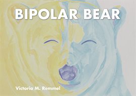 Cover image for Bipolar Bear