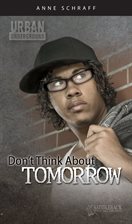 Cover image for Don't Think About Tomorrow