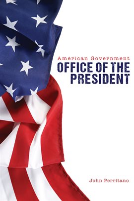 Cover image for American Government: Office of the President