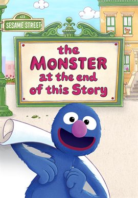 Imagen de portada para Sesame Street: The Monster at the End of This Story