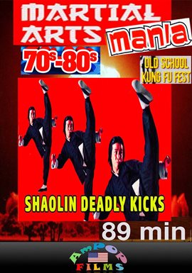 Shaolin Deadly Kicks
