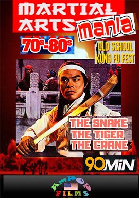 The Snake,The Tiger & The Crane