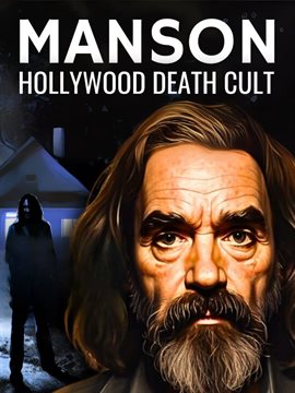 Charles Manson: Leader of the Manson Family