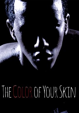 Cover image for The Color Of Your Skin
