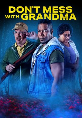 Don't Mess With Grandma