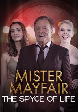 Cover image for Mister Mayfair: The Spyce of Life