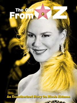 Imagen de portada para Nicole Kidman – The Girl From OZ
