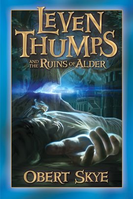Cover image for Leven Thumps And The Ruins Of Alder