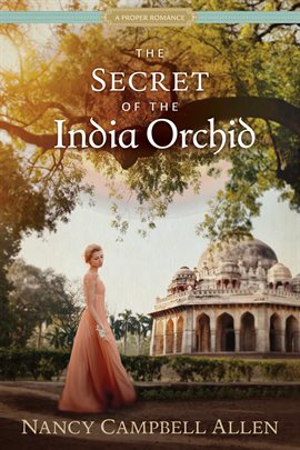 Cover image for The Secret of the India Orchid