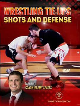 Wrestling Tie-ups, Shots and Defense