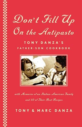 Cover image for Don't Fill Up on the Antipasto