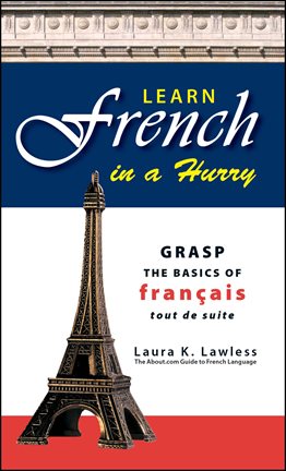 Imagen de portada para Learn French In A Hurry