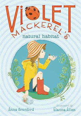 Cover image for Violet Mackerel's Natural Habitat