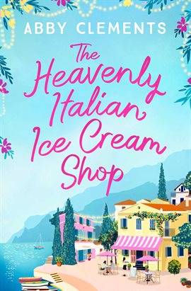 Imagen de portada para The Heavenly Italian Ice Cream Shop